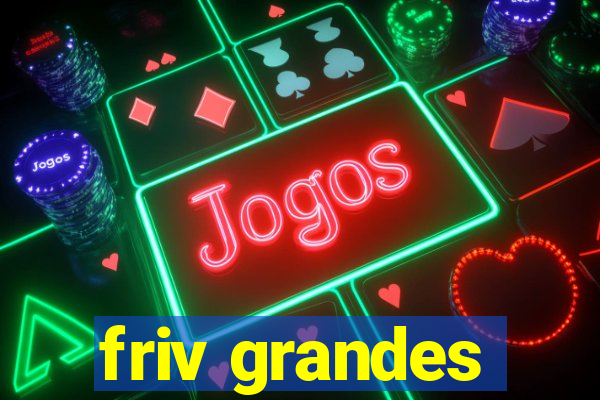 friv grandes